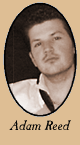 If my favourite music was personified, it'd be Adam Reed!