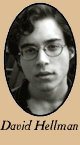 I can't get enough of David Hellman!