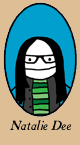 Hey, that's Natalie Dee!